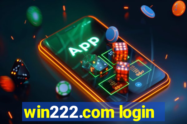 win222.com login